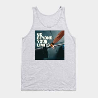 Go Beyond Your Limits Tank Top